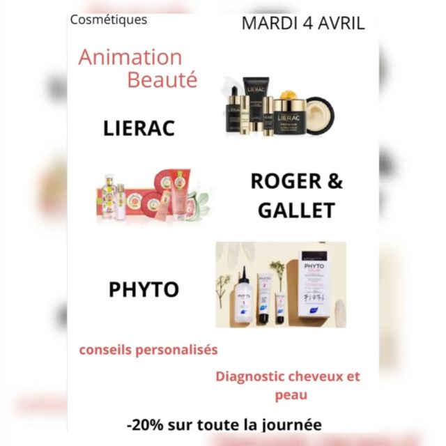 VENEZ PROFITER DE NOTRE ANIMATION BEAUTÉ
le 4 avril 

Une experte sera présente pour vous faire un diagnostic de peau et cheveux et vous donner des conseils personnalisés pour vos soins au quotidien 
 
#lierac #rogergallet #phyto